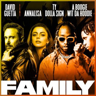 David Guetta - Family (feat. Annalisa, Ty Dolla $ign & A Boogie Wit da Hoodie) (Radio Date: 05-11-2021)