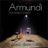 ARMUNDI' - Un passo dopo l'altro (feat. Teddy Condello)