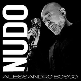 ALESSANDRO BOSCO - Nudo (Radio Date: 08-05-2023)