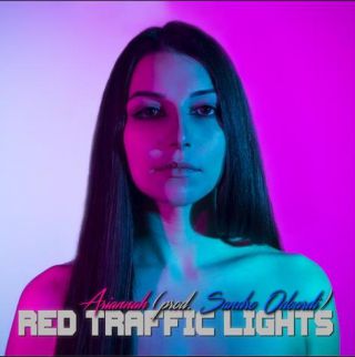 Ariannah - Red Traffic Lights (Radio Date: 17-06-2022)