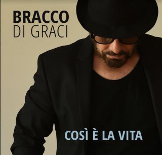 BRACCO DI GRACI - Così è la vita (Radio Date: 09-12-2022)