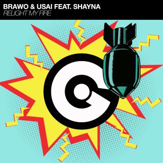 Brawo & Usai - Relight My Fire (feat. Shayna) (Radio Date: 26-04-2019)