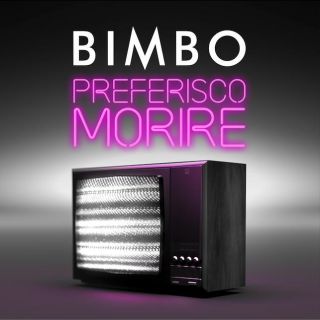 BIMBO - Preferisco morire (Radio Date: 05-04-2024)