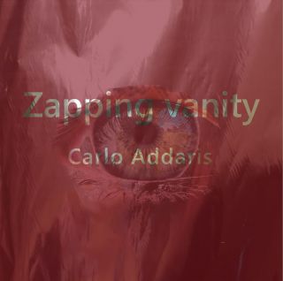 Carlo Addaris - Zapping Vanity (Radio Date: 25-11-2022)