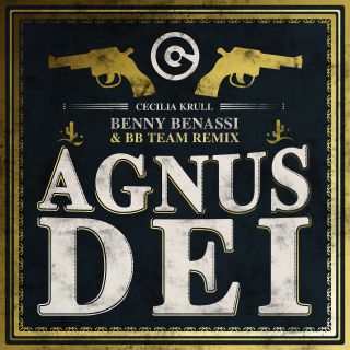 Cecilia Krull - Agnus Dei (Benny Benassi & BB Team Remix) (Radio Date: 24-04-2020)
