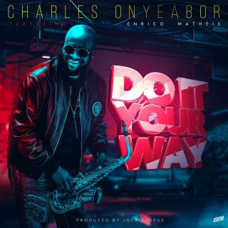 Charles Onyeabor - Do It Your Way (feat. Enrico Matheis) (Radio Date: 05-07-2021)