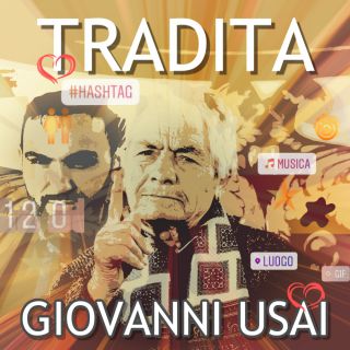 Giovanni Usai - Tradita (Radio Date: 07-06-2019)