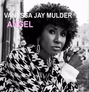 Vanessa Jay Mulder - Angel (Radio Date: 03-07-2020)