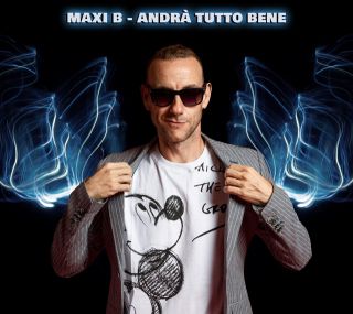 Maxi B - Andrà Tutto Bene (Radio Date: 19-03-2020)