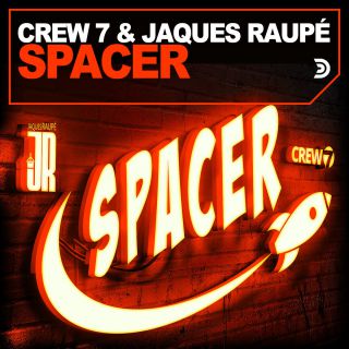 Crew7 & Jaques Raupé - Spacer (Radio Date: 30-10-2020)
