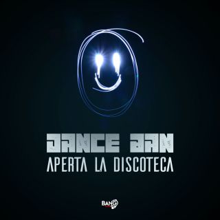 Dance Ban - Aperta la Discoteca (Radio Date: 01-03-2022)