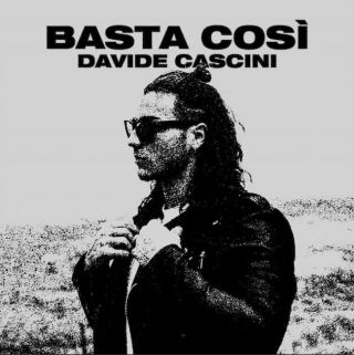 DAVIDE CASCINI - Basta così (Radio Date: 15-12-2023)