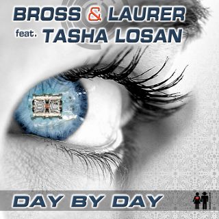 Bross & Laurer feat. Tasha Losan - Day By Day (Radio Date: 16/12/2011)