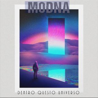 Modna - Dentro questo Universo (Radio Date: 01-07-2022)