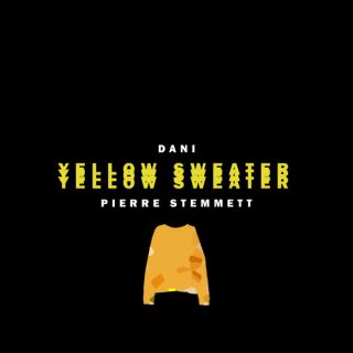 Dani - Yellow Sweater (feat. Pierre Stemmett) (Radio Date: 22-01-2021)