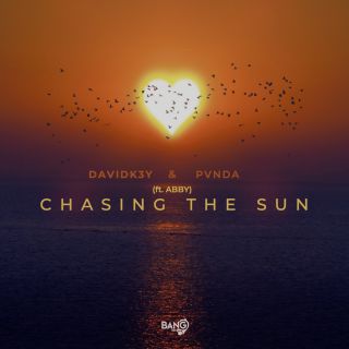 DavidK3y & PVANDA - Chasing The Sun (feat. ABBY) (Radio Date: 11-10-2022)
