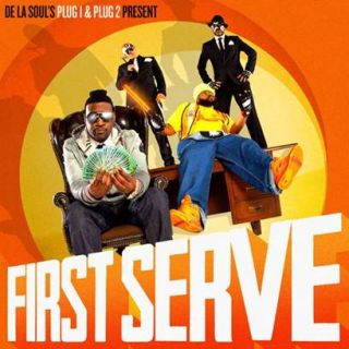 De La Soul's Plug 1 & Plug 2 present...singolo di debutto Must B The Music dall'album "First Serve", in uscita il 3 Aprile 2012 (Radio Date: 24 Febbraio 2012)