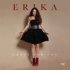 ERIKA - Crazy For You