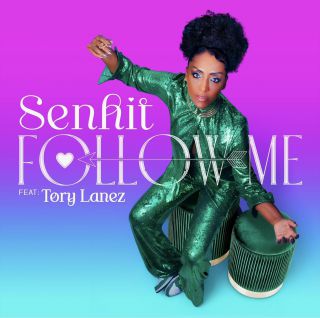 Senhit - Follow Me (feat. Tory Lanez) (Radio Date: 08-07-2022)