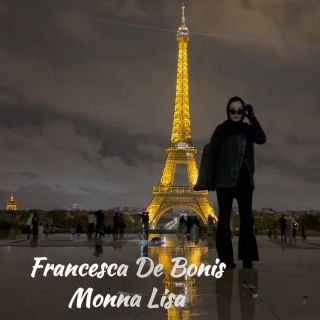 FRANCESCA DE BONIS - Monna Lisa (Radio Date: 29-12-2023)