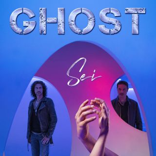 Ghost - Sei (Radio Date: 03-06-2022)