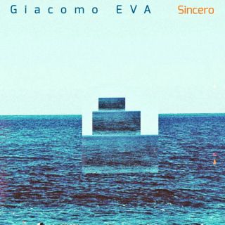 Giacomo EVA - Sincero (Radio Date: 12-02-2021)