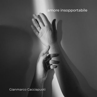 Gianmarco Cacciapuoti - Amore Insopportabile (Radio Date: 03-12-2021)