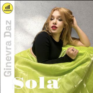 GINEVRA DAZ - Sola (Radio Date: 29-03-2024)