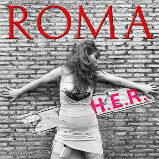 H.E.R. - Roma (Radio Date: 09-10-2021)