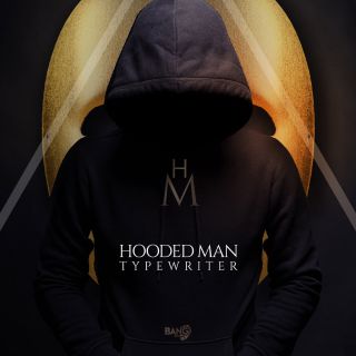 Hooded Man - Typewriter (feat. John Emil)