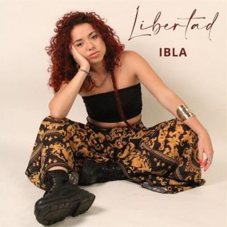 Ibla - Libertad (Radio Date: 09-04-2021)