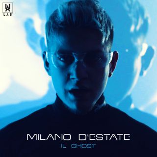 Il Ghost - Milano D'estate (Radio Date: 17-07-2020)