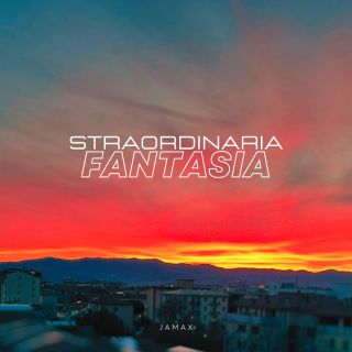JAMAX - Straordinaria fantasia (Radio Date: 05-04-2024)