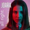 JOARA - All Right
