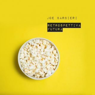 Joe Barbieri - Retrospettiva Futura (Radio Date: 13-05-2022)