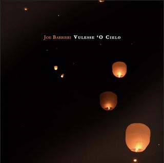 JOE BARBIERI - Vulesse 'O Cielo (Radio Date: 15-12-2023)