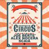 JOE BERTÈ, ALEX NOCERA, SCAIA - Hypnotic Circus