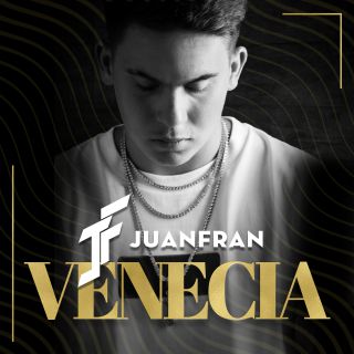 Juanfran - Venecia (prod. ICON808) (Radio Date: 30-07-2021)