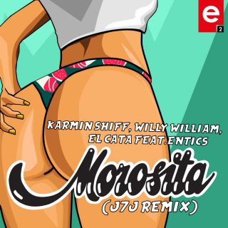 Karmin Shiff, Willy William, El Cata - Morosita (feat. Entics) (J7J Remix) (Radio Date: 29-03-2019)