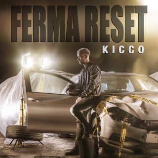 Kicco - Ferma Reset (Radio Date: 17-05-2021)