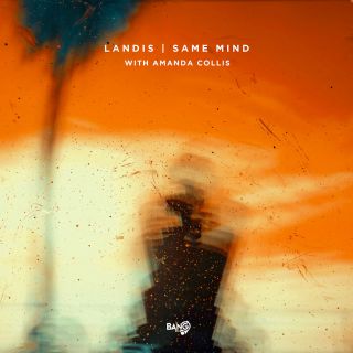 Landis With Amanda Collis - Same Mind (Radio Date: 29-10-2020)