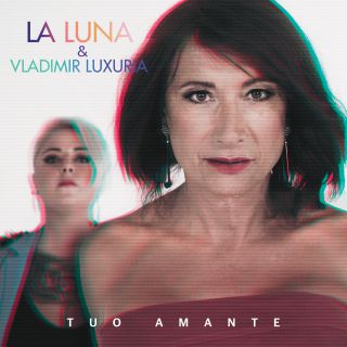 La Luna E Vladimir Luxuria - Tuo Amante (Radio Date: 06-11-2020)