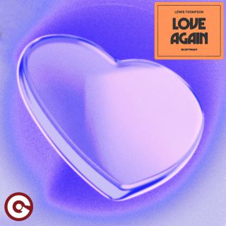 LEWIS THOMPSON - Love Again (Radio Date: 19-04-2024)