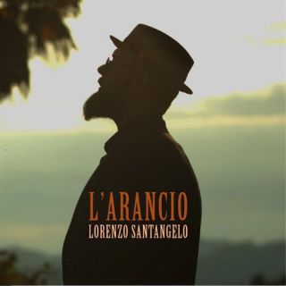 Lorenzo Santangelo - L'arancio (Radio Date: 10-12-2021)