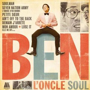 Ben L'Oncle Soul - Soulman (Radio Date: 09 Marzo 2012) 