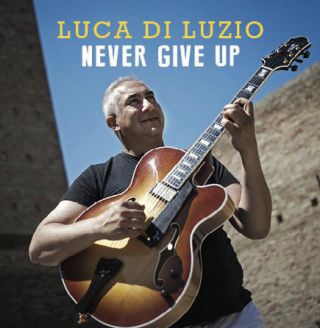 Luca Di Luzio Globetrotter Project - Never Give Up (Radio Date: 14-10-2022)