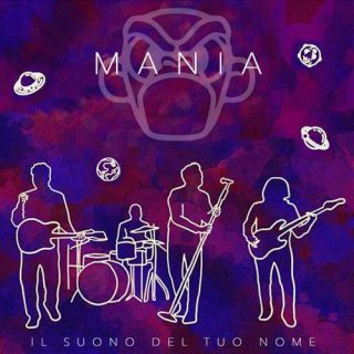 Mania - Il Suono Del Tuo Nome (Radio Date: 16-02-2022)