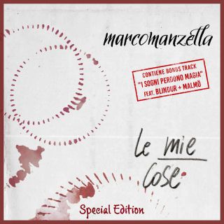 Marco Manzella - I sogni perdono magia (feat. Malmö and Blindur) (Radio Date: 27-05-2022)