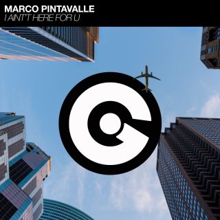 Marco Pintavalle - I Ain't Here For U (Radio Date: 19-04-2019)