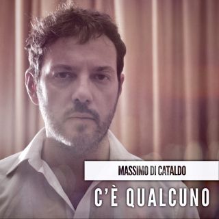 Massimo Di Cataldo - C'è Qualcuno (Radio Date: 18-10-2019)